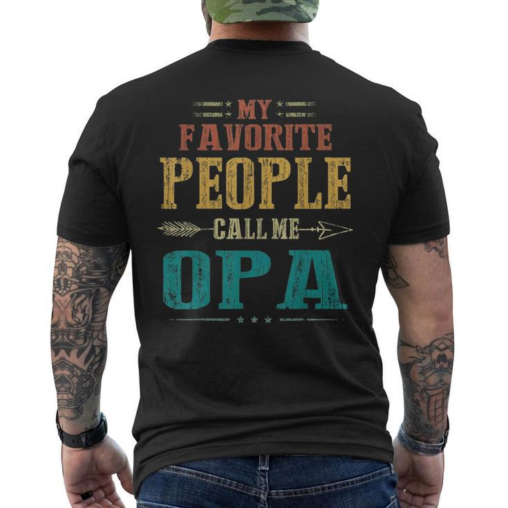 Mens My Favorite People Call Me Opa Fathers Day Men's T-shirt Back Print