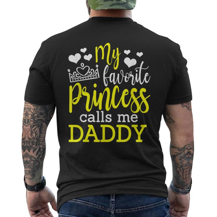 My Favorite Princess Calls Me Daddy Best Dad Ever Men's Back Print T-shirt