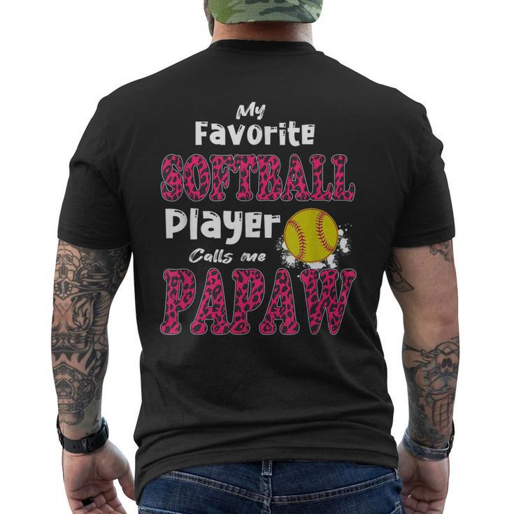 My Favorite Softball Player Calls Me Papaw Fathers Day Men's T-shirt Back Print