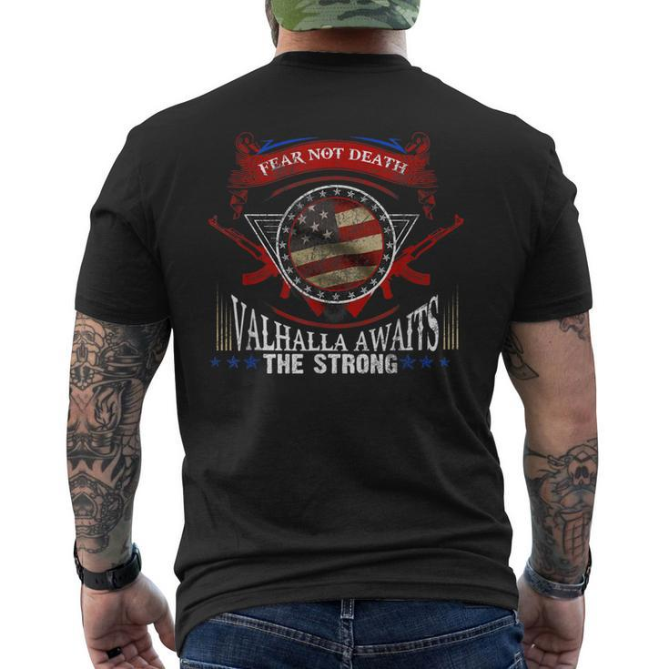 Fear Not Death Valhalla Awaits The Strong Us Veterans Gift Mens Back Print T-shirt