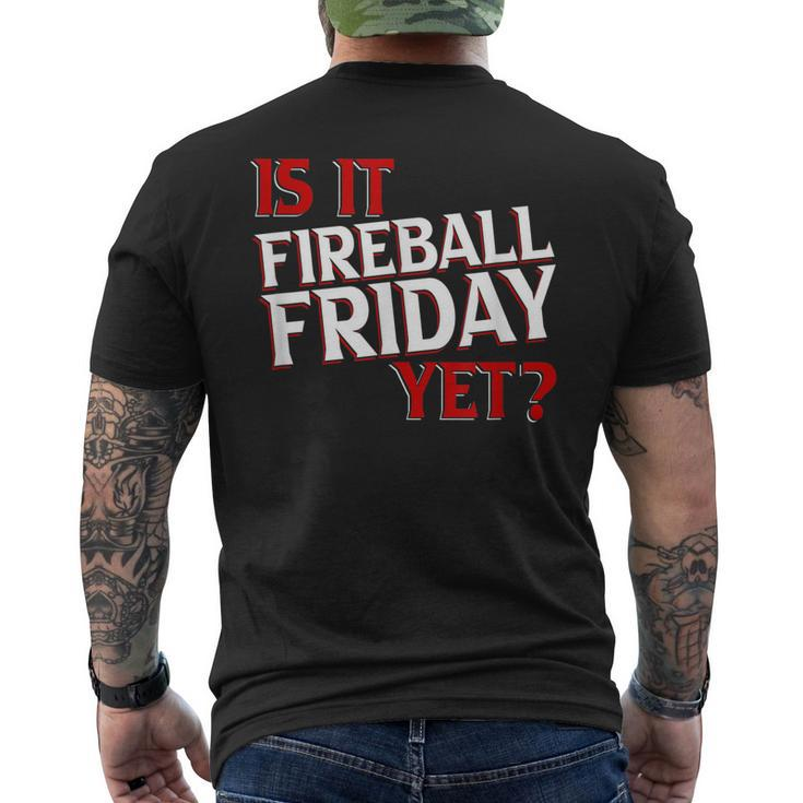 Is It Fireball Friday Yet Men's Back Print T-shirt