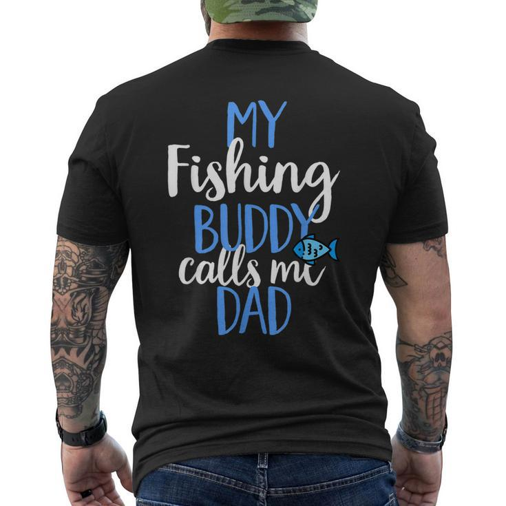 My Fishing Buddy Calls Me Dad Fish Lover Reel Men's Back Print T-shirt
