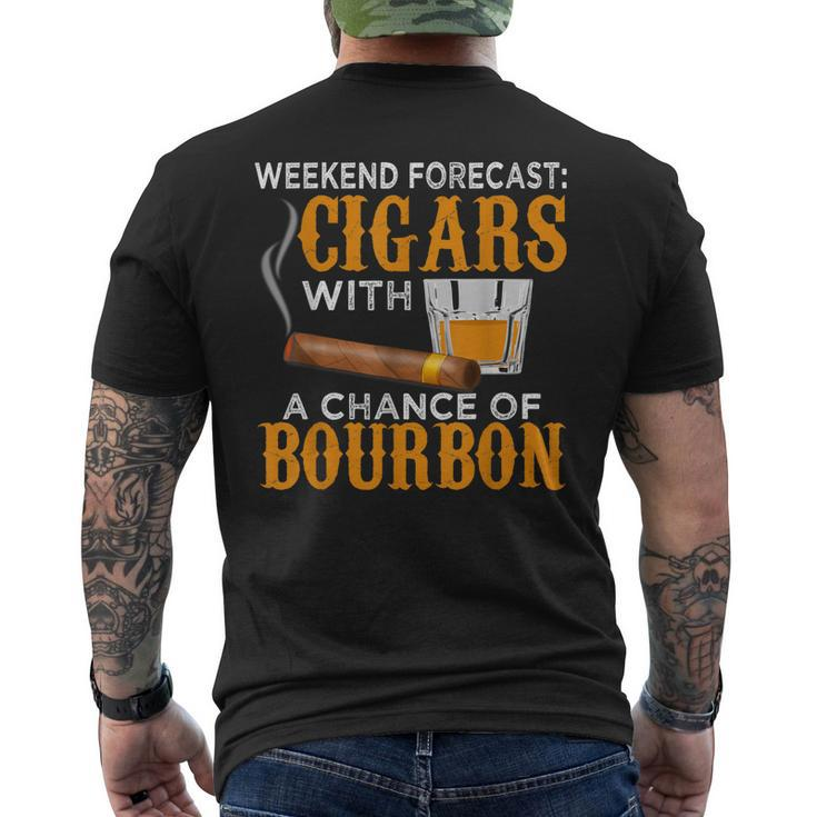 Weekend Forecast Cigars Chance Of Bourbon Cigar For Dad Men's T-shirt Back Print
