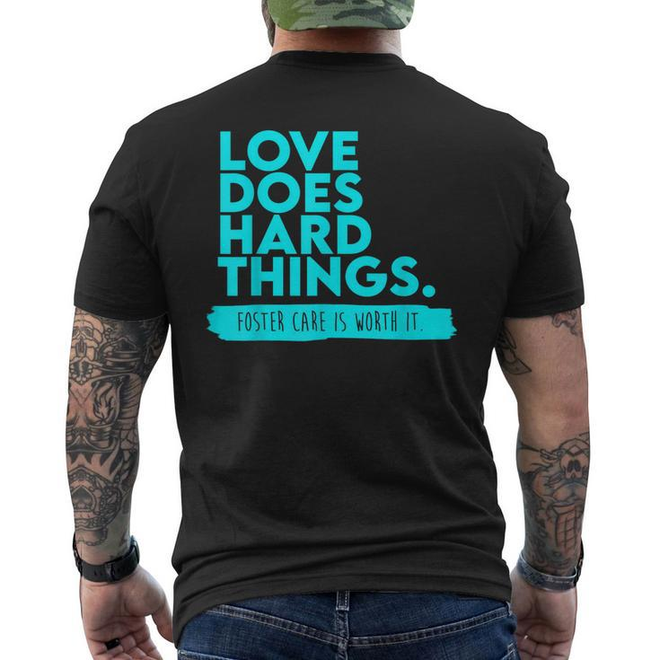 Foster Care Support Love Does Hard Things Men's T-shirt Back Print