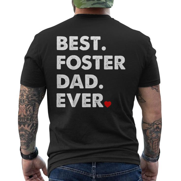 Foster Dad Best Foster Dad Ever Men's Back Print T-shirt