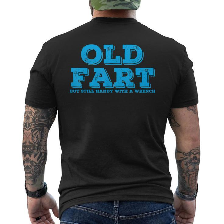 Funny Old Fart But Still Handy Mechanic T Gift For Mens Mens Back Print T-shirt