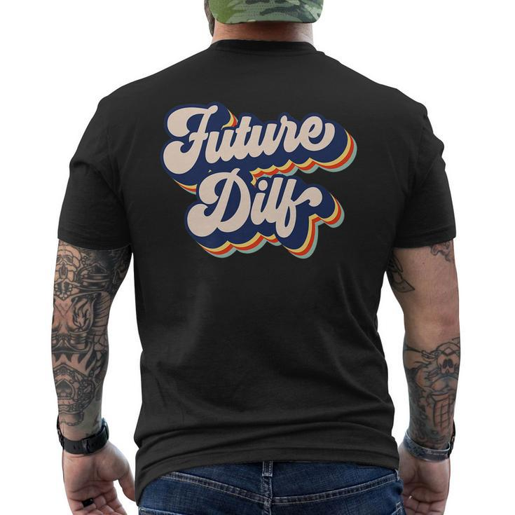 Future Dilf Retro Hot Dad Vintage Mens Future Dilf Men's T-shirt Back Print