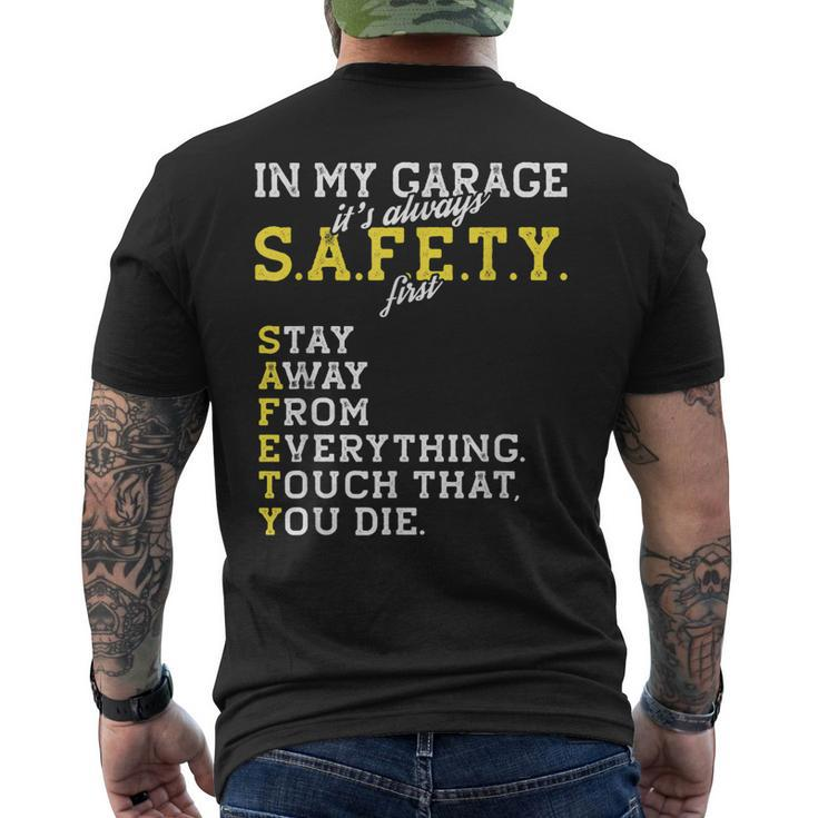 Garage Mechanic Safety First Joke For A Car Guy Dad Men's Back Print T-shirt