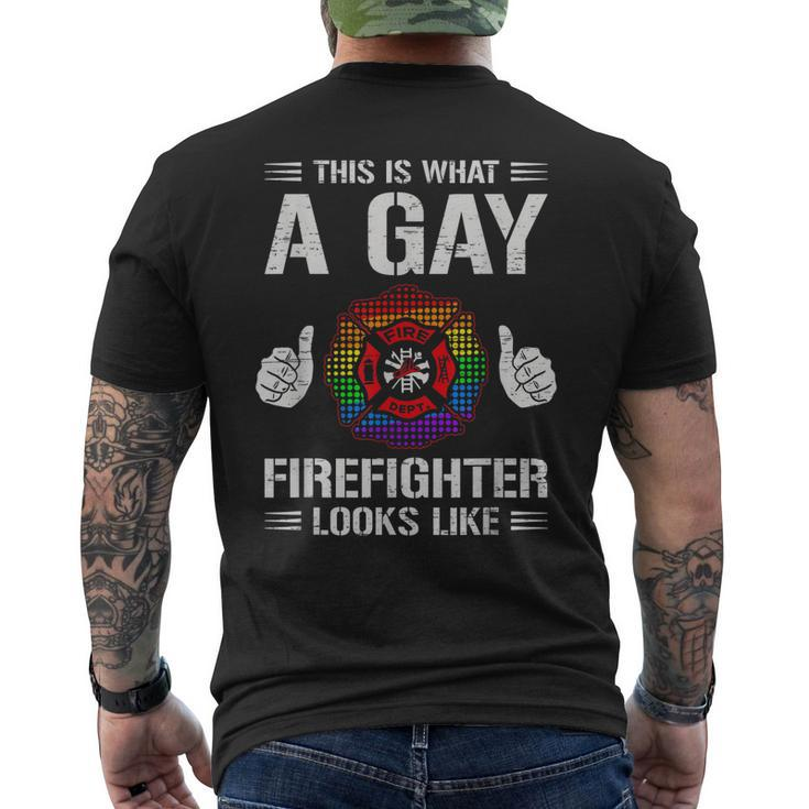 This Is What A Gay Firefighter Looks Like Men's T-shirt Back Print