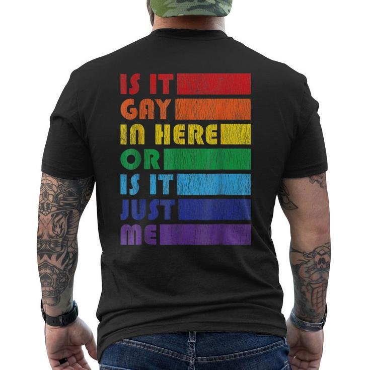 Mens Is It Gay In Here For Lgbtq Pride Men's Back Print T-shirt