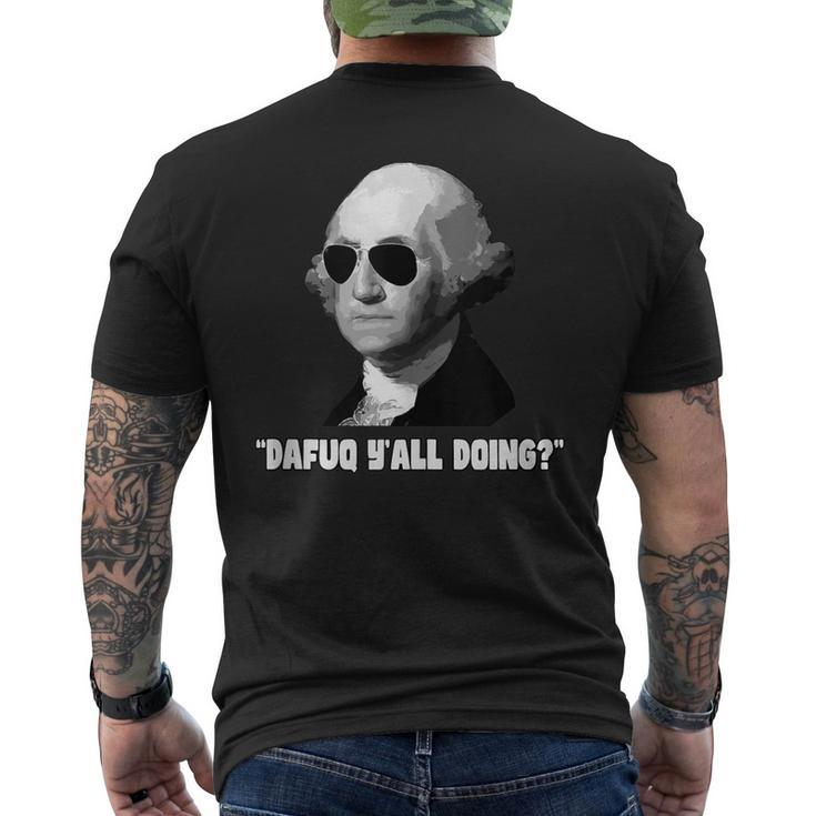 George Washington Dafuq Yall Doing Men's Back Print T-shirt