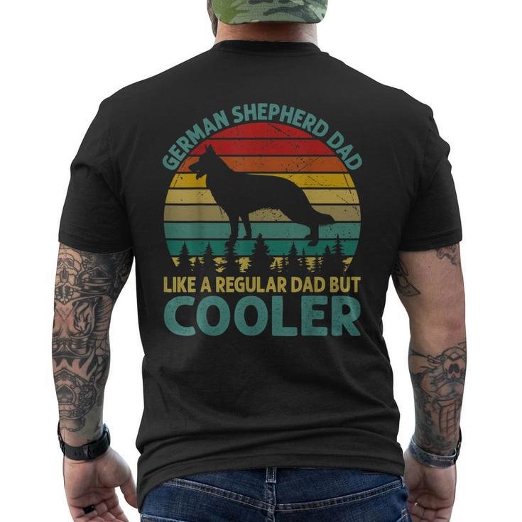 German Shepherd Dad Like A Regular Dad But Cooler Dog Dad Men's T-shirt Back Print