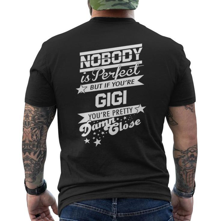 Gigi Name Gift If You Are Gigi V2 Mens Back Print T-shirt