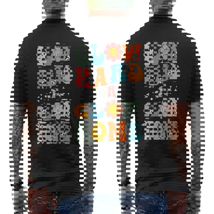 Glow Hard Or Glow Home Groovy Theme 90S 80S Party Lover Men's Back Print T-shirt