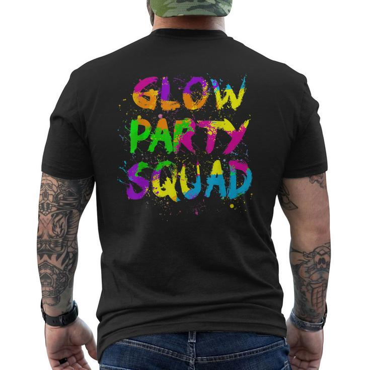 Glow Party Squad Paint Splatter Effect Neon Theme 80S Party Men's Back Print T-shirt