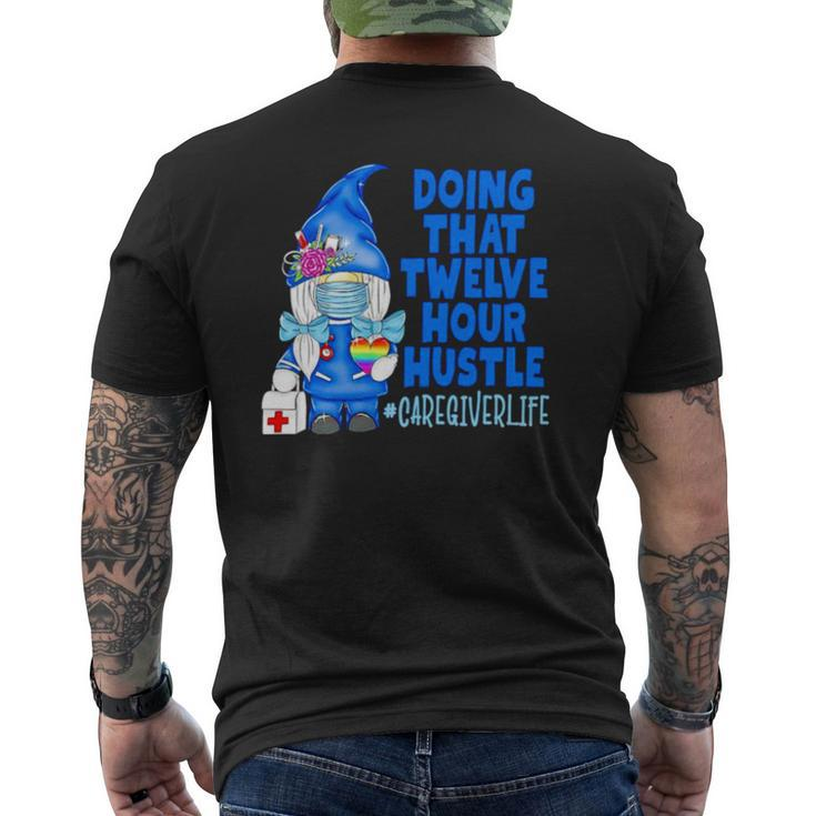 Gnome Doing That Twelve Hour Hustle Men's Back Print T-shirt