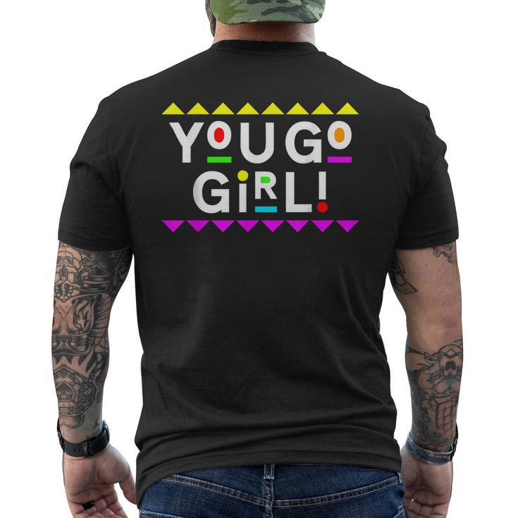 You Go Girl 90S Style Men's Back Print T-shirt