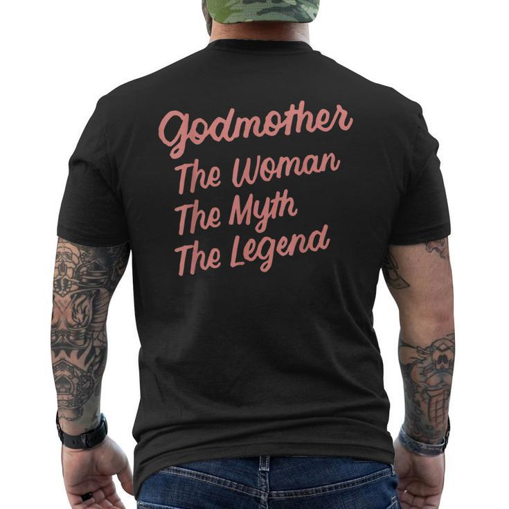 Godmother The Woman The Myth The Legend Godmothers Godparent Mens Back Print T-shirt