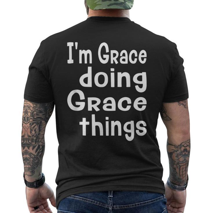Im Grace Doing Grace Things - Fun Personalized First Name Men's T-shirt Back Print