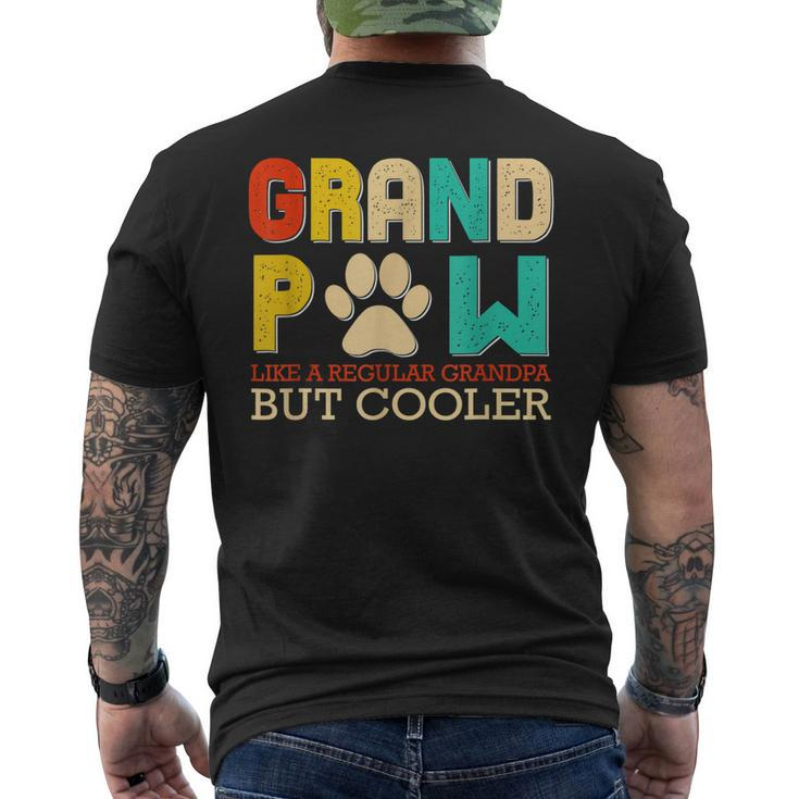 Grand Paw Like A Regular Grandpa But Cooler Funny Dog Lovers Mens Back Print T-shirt
