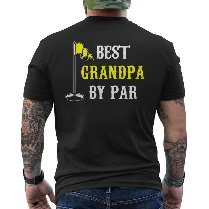 Grandfather Best Grandpa By Par Golf Dad And Men's Back Print T-shirt
