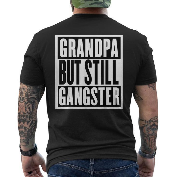 Grandpa But Still Gangster Men's Back Print T-shirt