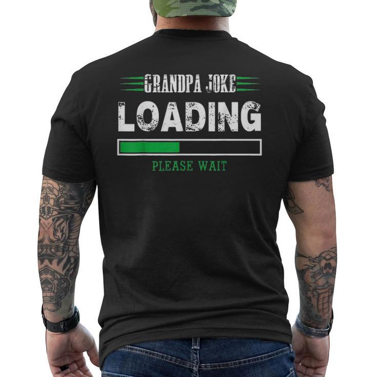 Grandpa Joke Loading Fathers Day For Him Men's T-shirt Back Print