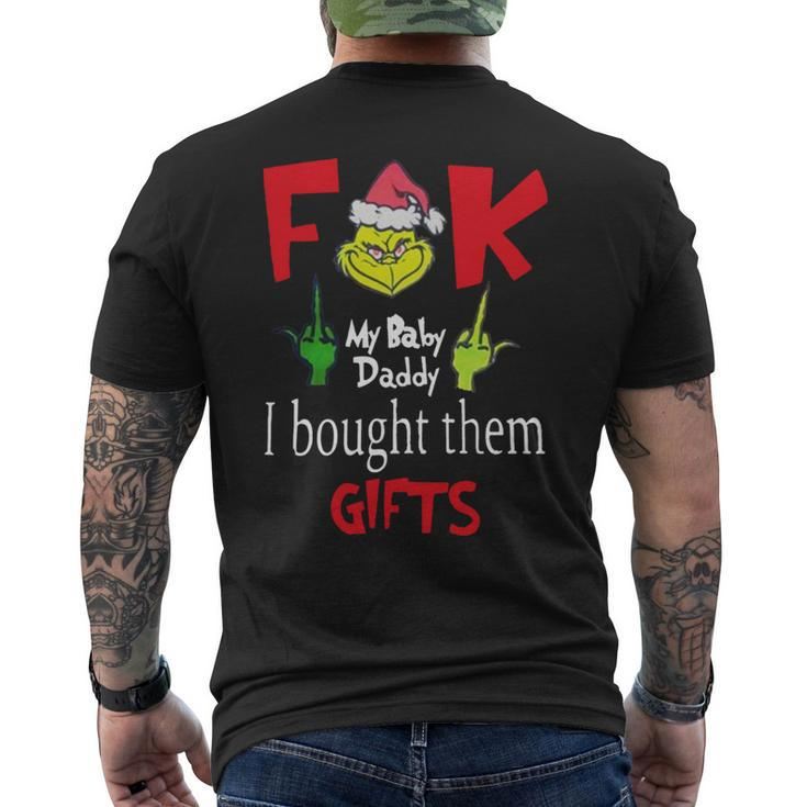 Grinch Santa Fuck My Baby Daddy I Bought Them Men's Back Print T-shirt