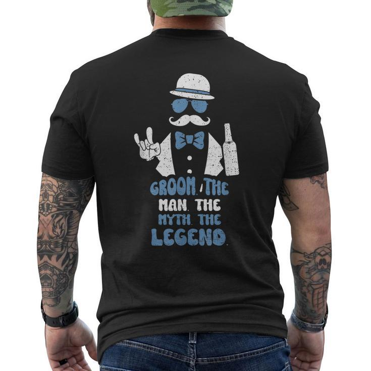 Groomsmen Groom The Man The Myth The Legend Groom Mens Back Print T-shirt