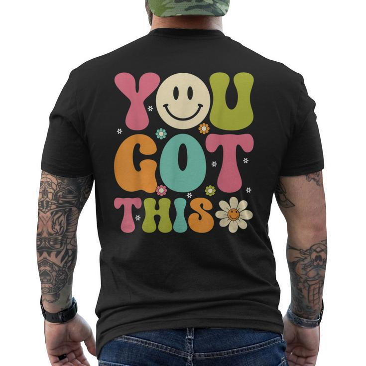 You Got This Groovy Retro Smile Face Trendy Testing Day Men's Back Print T-shirt