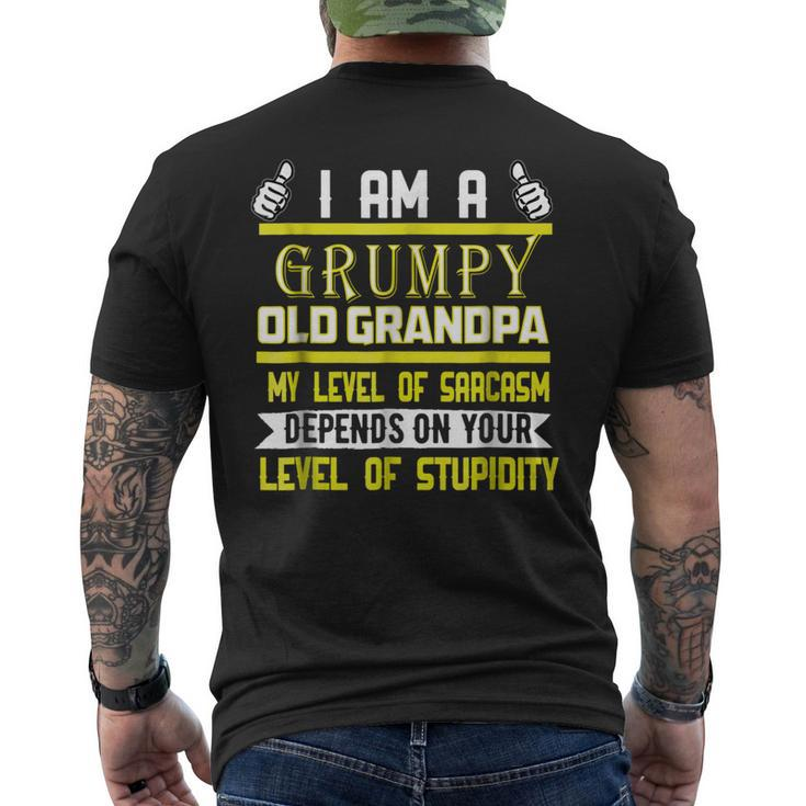 Im A Grumpy Old Grandpa My Level Of Sarcasm Depends T Men's Back Print T-shirt