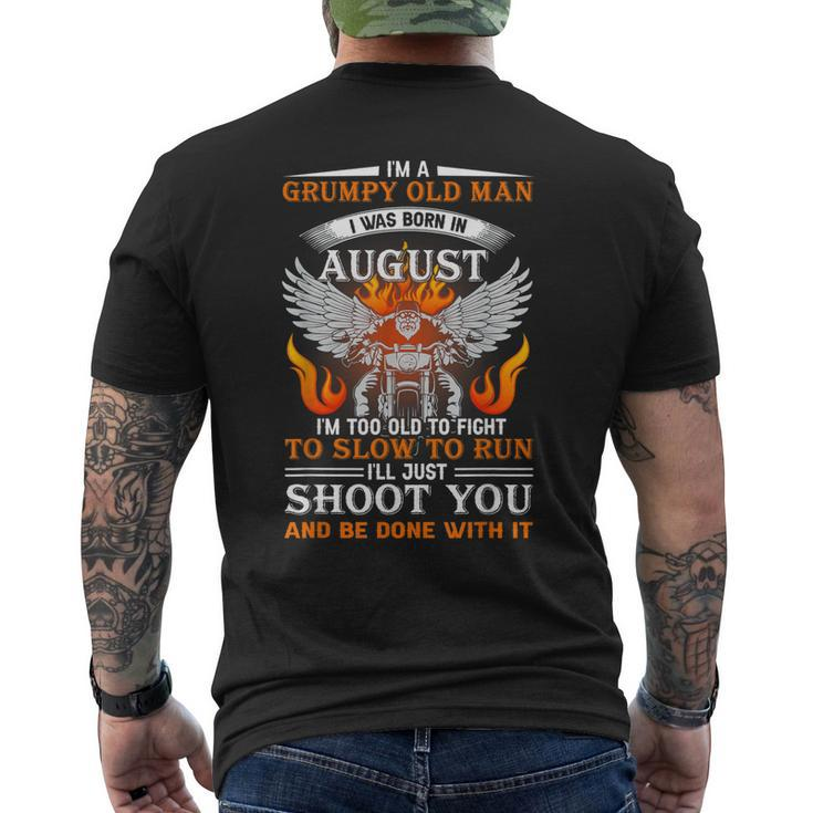 Im A Grumpy Old Man I Was Born In August Im Old Biker Men's Back Print T-shirt