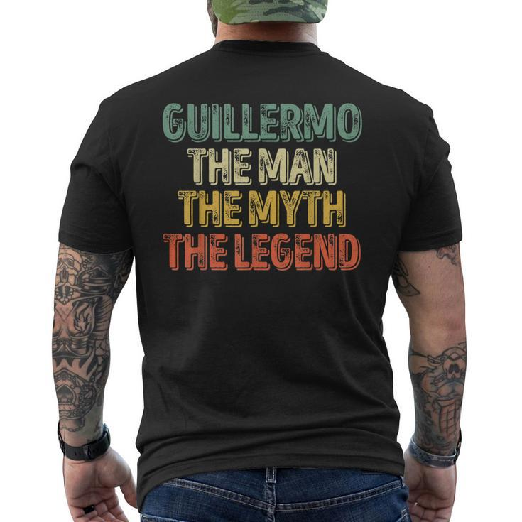Guillermo The Man The Myth The Legend  Name Guillermo Gift For Mens Mens Back Print T-shirt