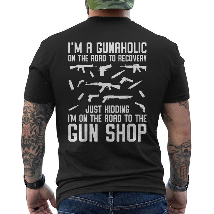 Im A Gunaholic On The Road To Gun Shop Ammo And Gun Humor Men's T-shirt Back Print