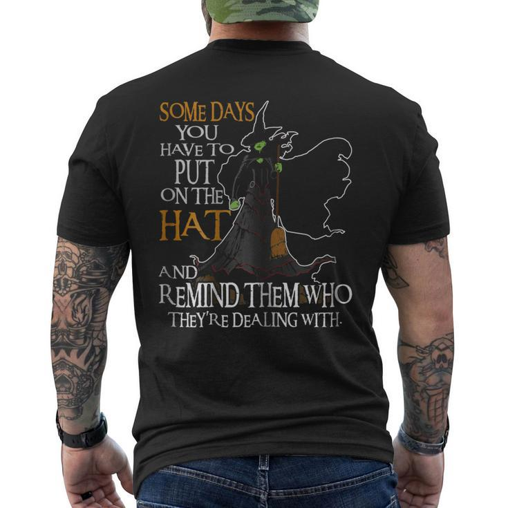 Halloween Witch Shirt - Some Day You Have To Put On The Hat Men's Back Print T-shirt
