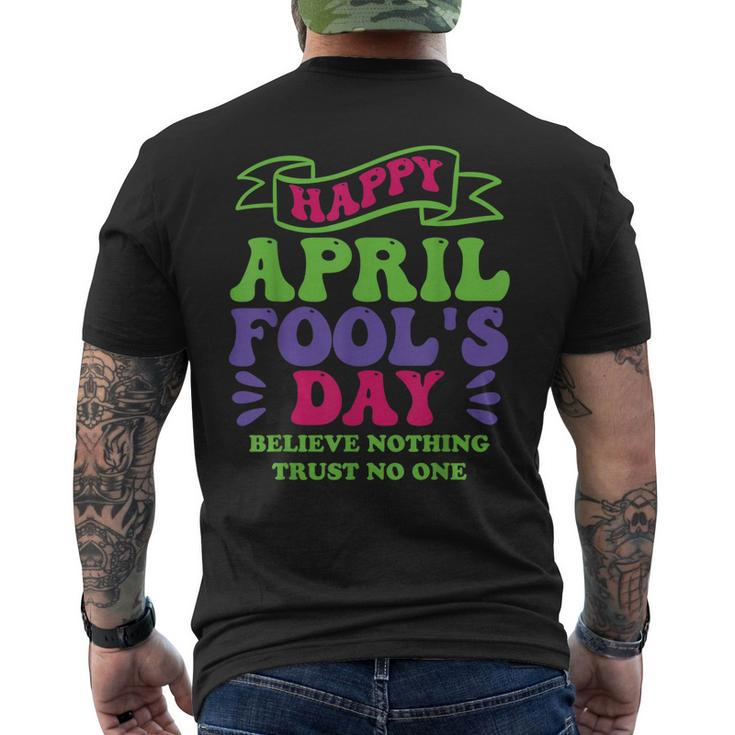 Happy April Fools Day April 1St Prank Men's Back Print T-shirt