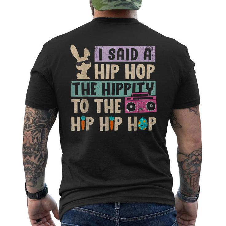 Happy Easter I Said A Hip Hop The Hippity To The Hip Hip Hop Men's Back Print T-shirt