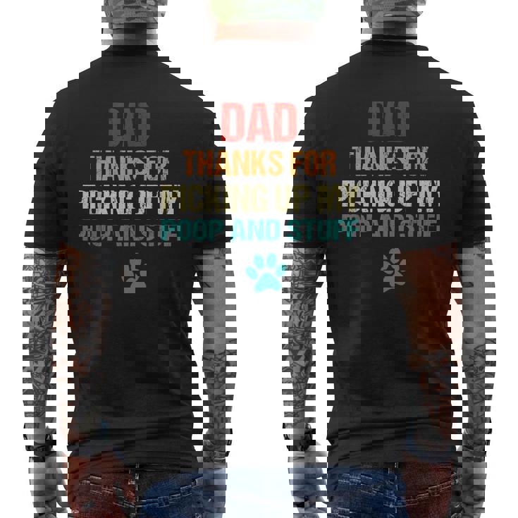 Happy Fathers Day Best Dog Dad Thanks For Picking Up My Poop Men's Back Print T-shirt