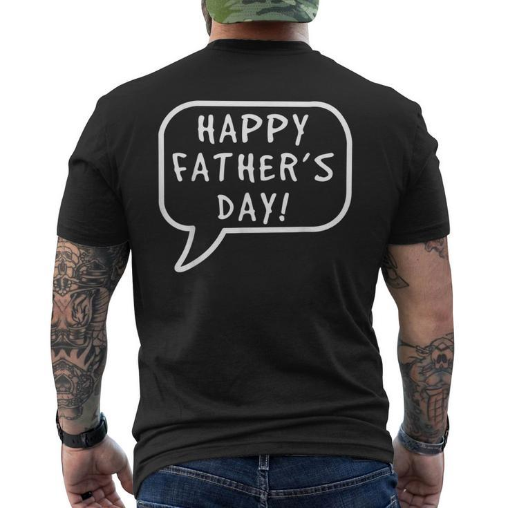 Happy Fathers Day Dad Best Father Ever Cute Family Saying Men's Back Print T-shirt