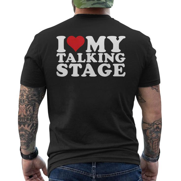 I Heart My Talking Stage I Love My Talking Stage Men's Back Print T-shirt