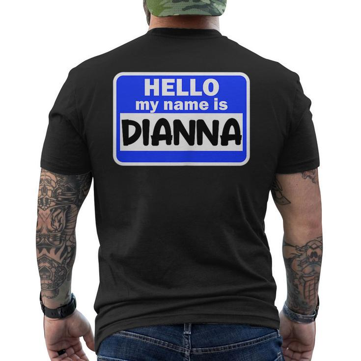 Hi Hello My Name Is Dianna On Nametag Introduction Men's Back Print T-shirt