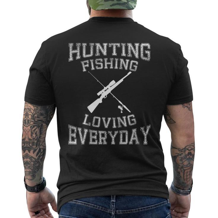 Hunting Fishing Loving Everyday Hunters & Fishermen Men's Back Print T-shirt