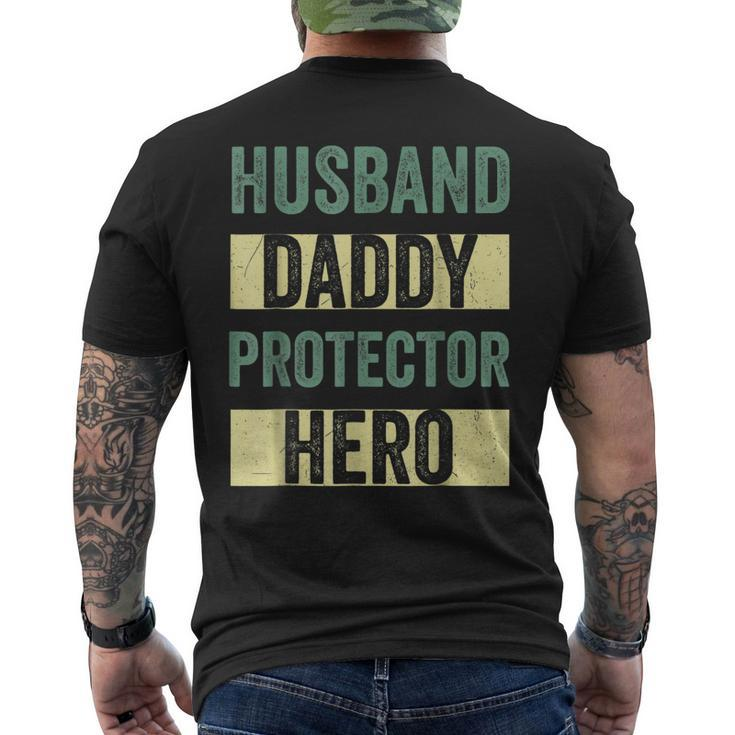 Husband Daddy Protector Hero Fathers Day  For Dad Wife Mens Back Print T-shirt