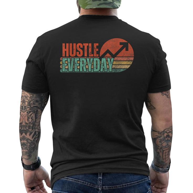Hustle Everyday Work Hard Successful Entrepreneur Men's Back Print T-shirt