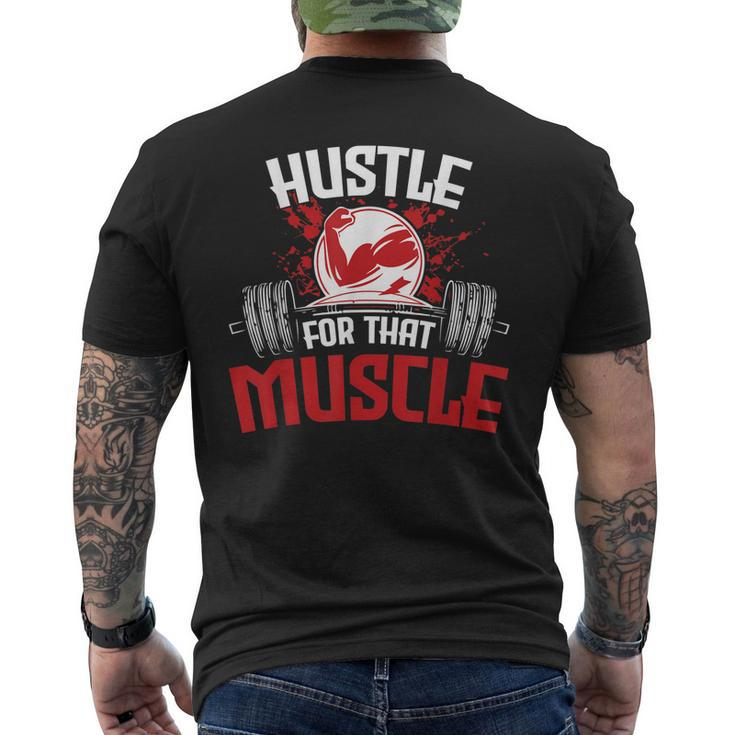 Hustle For That Muscle Fitness Motivation Men's Back Print T-shirt