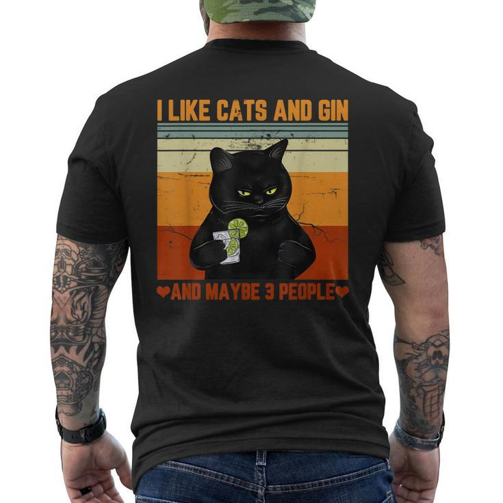 I Like Cats And Gin And Maybe 3 People Love Cat Gin Lover Men's Crewneck Short Sleeve Back Print T-shirt