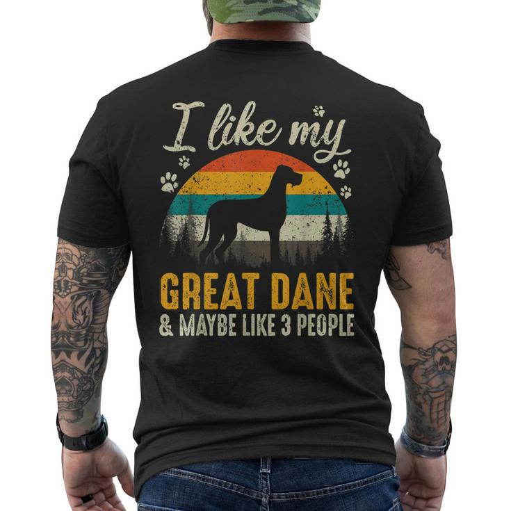 I Like My Great Dane And Maybe Like 3 People Dog Lover Gift Men's Crewneck Short Sleeve Back Print T-shirt