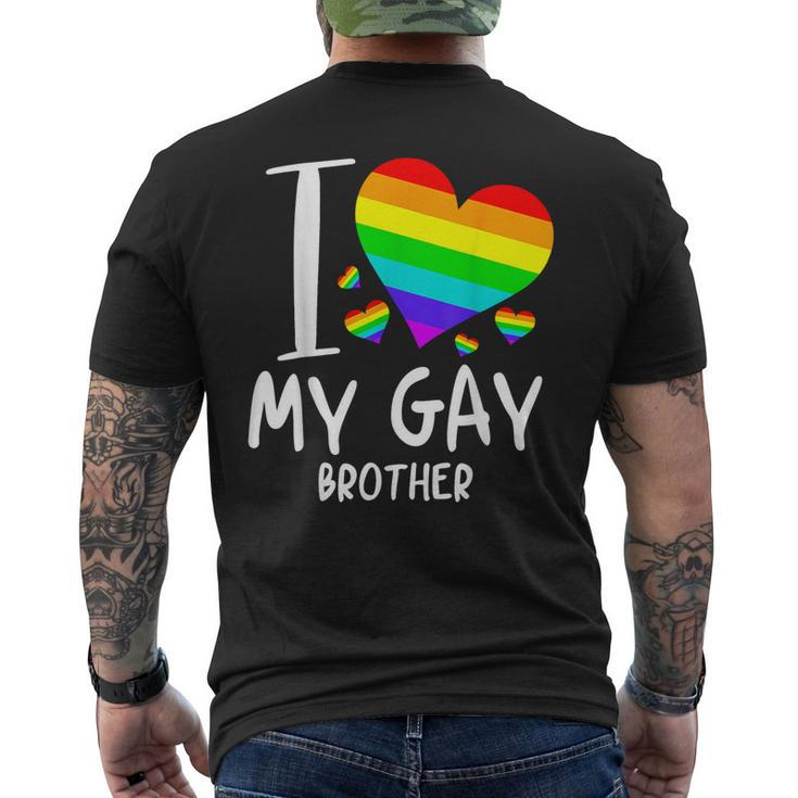 I Love My Gay Brother Lgbt Month Family Proud  Men's Crewneck Short Sleeve Back Print T-shirt