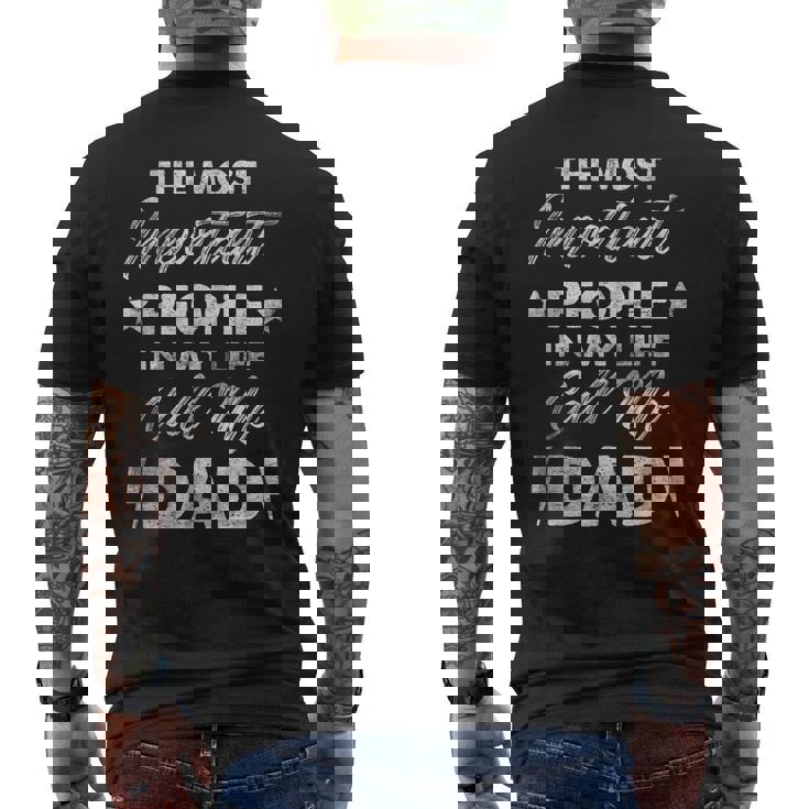 The Most Important People In My Life Call Me Dad Men's Back Print T-shirt