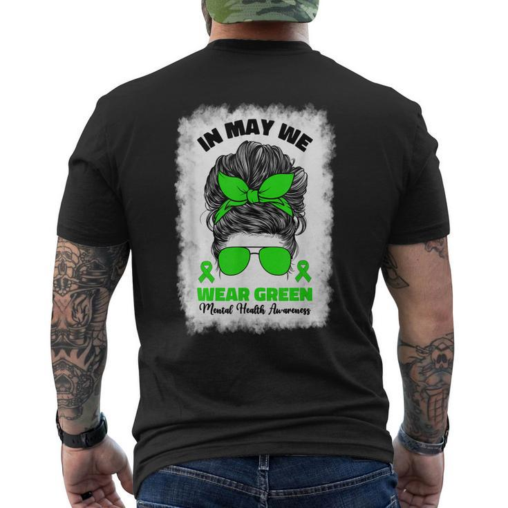 In May We Wear Green Messy Bun Mental Health Awareness Month  Mens Back Print T-shirt